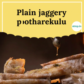 plain jaggaery pootharekulu